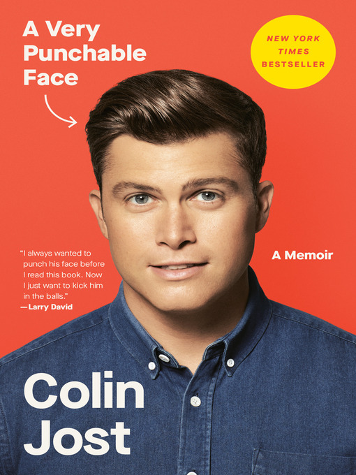 Title details for A Very Punchable Face by Colin Jost - Wait list